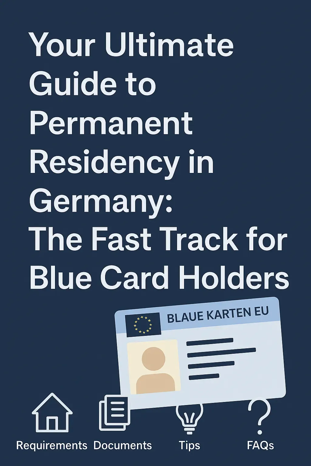 Dein ultimativer Guide zur Niederlassungserlaubnis in Deutschland: Der Fast-Track für Blue-Card-Inhaber